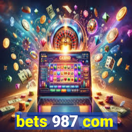 bets 987 com